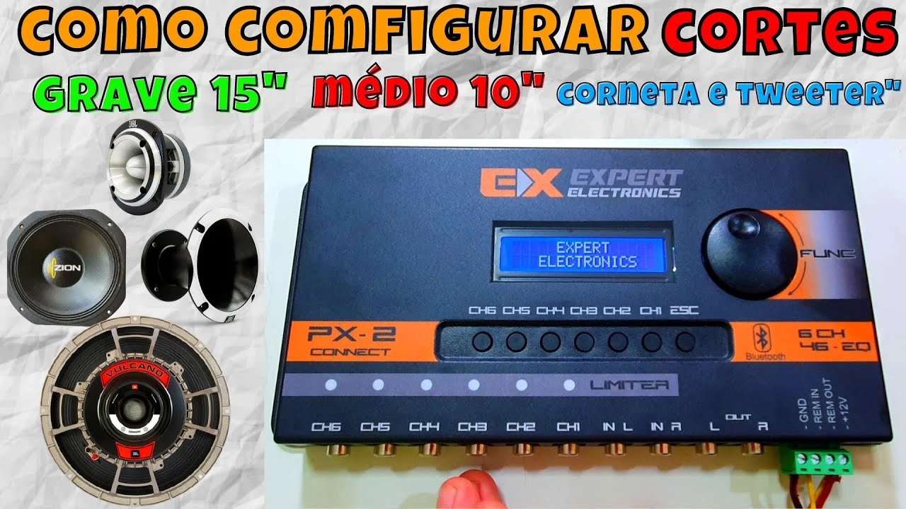 ⚠️Qual REGULAGEM BASICA PARA SOM 4 VIAS | Expert Electronics PX2 - INICIANTES Comfigurar Crossover