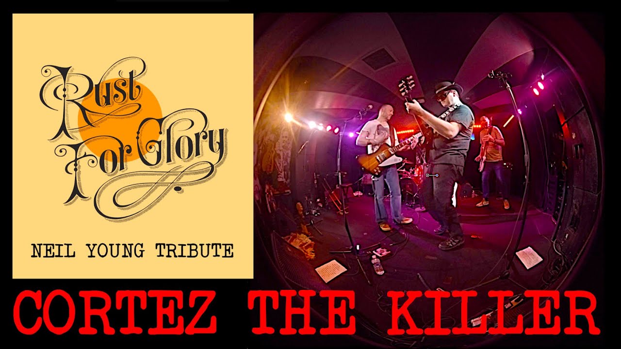 Cortez The Killer Rust For Glory Neil Young Tribute live in Leicester