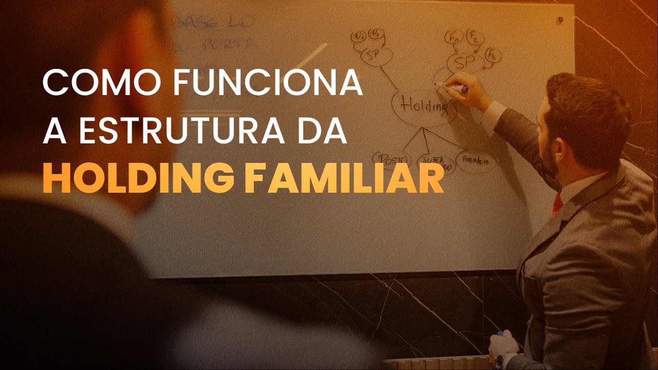 Como é a construção de uma Holding Familiar?
