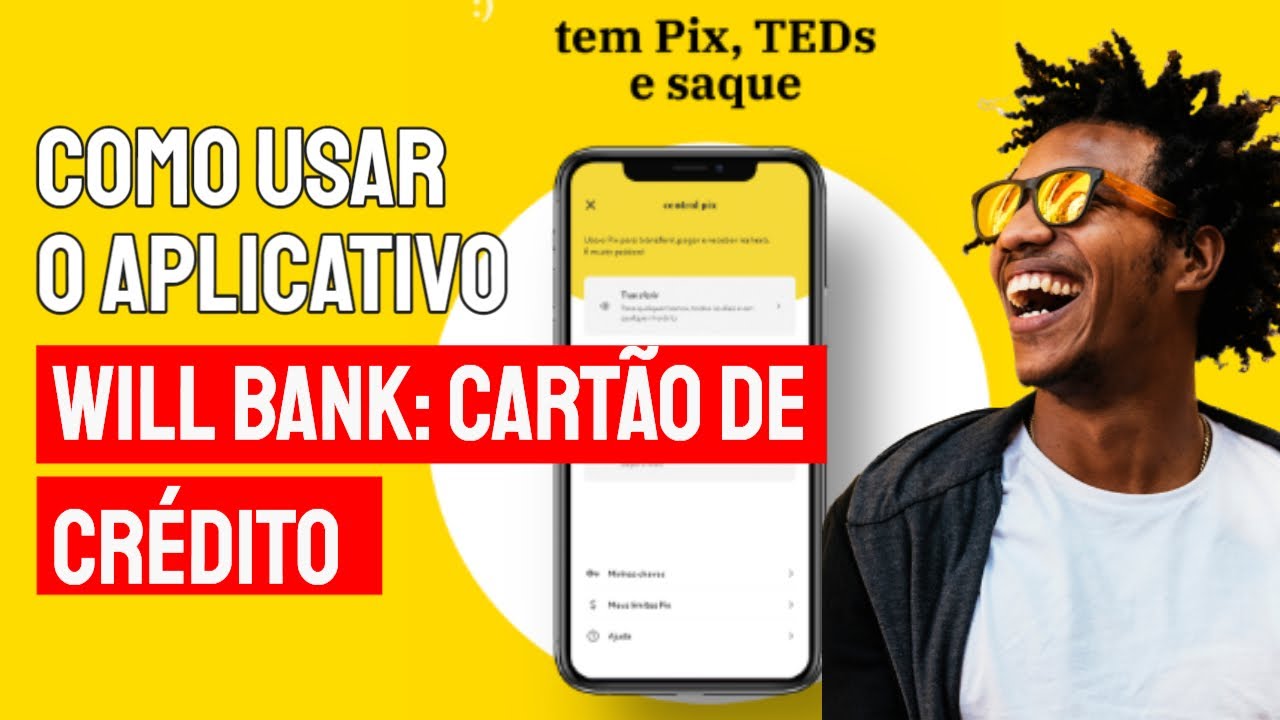 Como baixar e usar o aplicativo Will bank  cart&otilde;es de cr&eacute;dito no celular