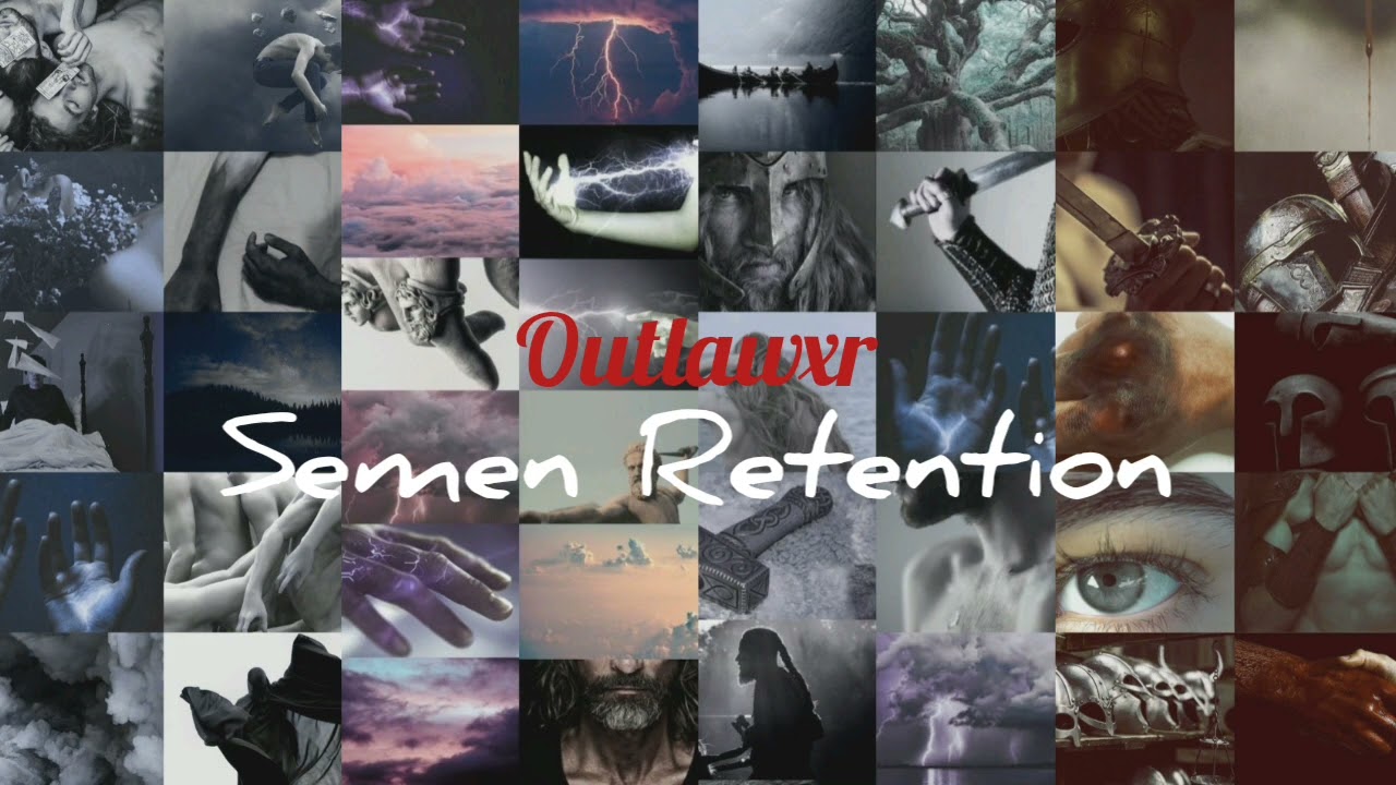 Semen Retention {ꜰᴏʀʙɪᴅᴅᴇɴ ꜰᴏʀᴍᴜʟᴀ}