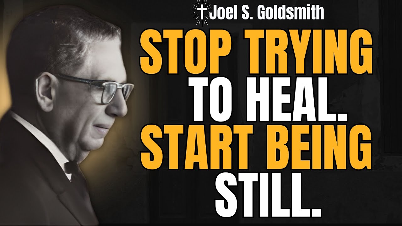 Stop TRYING to Heal — STILLNESS Unlocks GRACE (The Infinite Way Teaching)