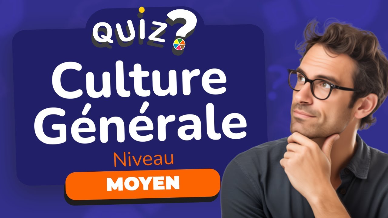 Quiz tout genre 2025 🧠❔ | 25 questions + Explications | Niveau Moyen