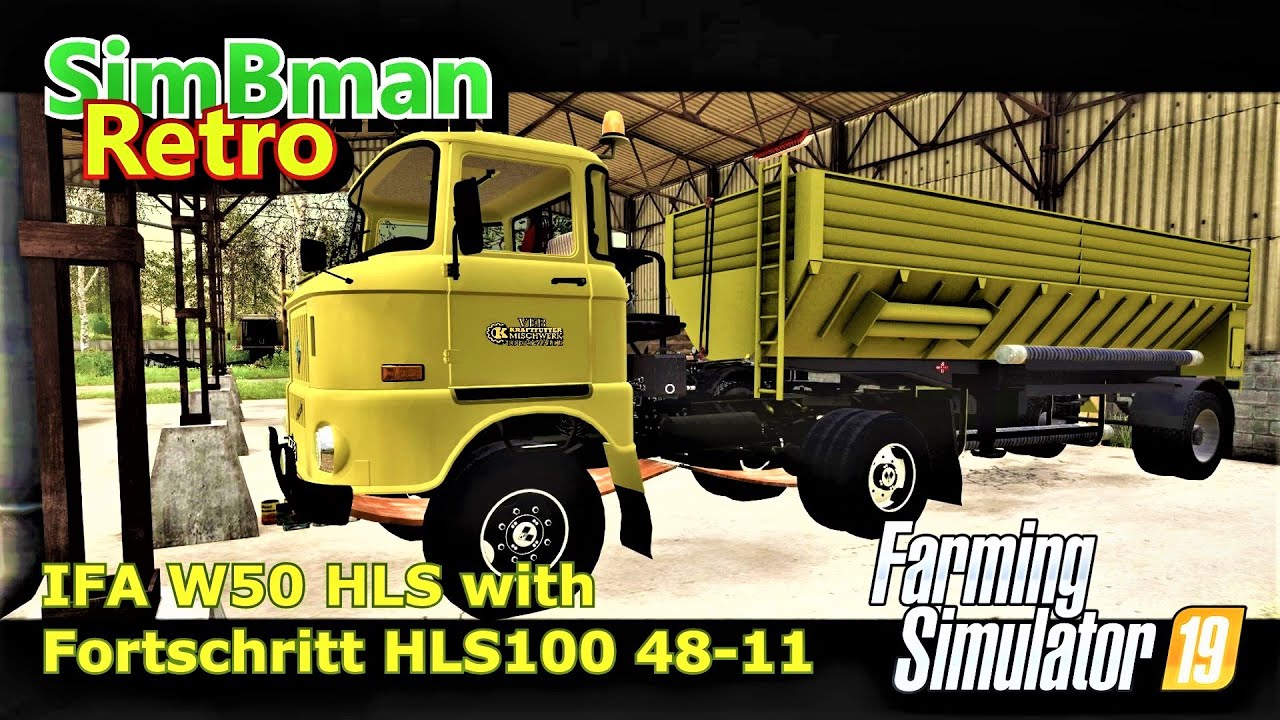 IFA W50 HLS with Fortschritt HLS100 48-11 / Farming Simulator 19 / FS19, LS19