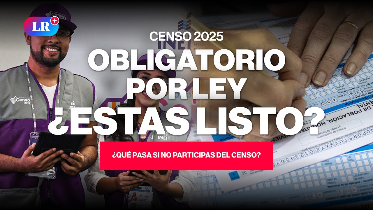 👉 &iquest;Qu&eacute; pasar&aacute; si NO PARTICIPAS en el CENSO 2025 del INEI? #NewsLR