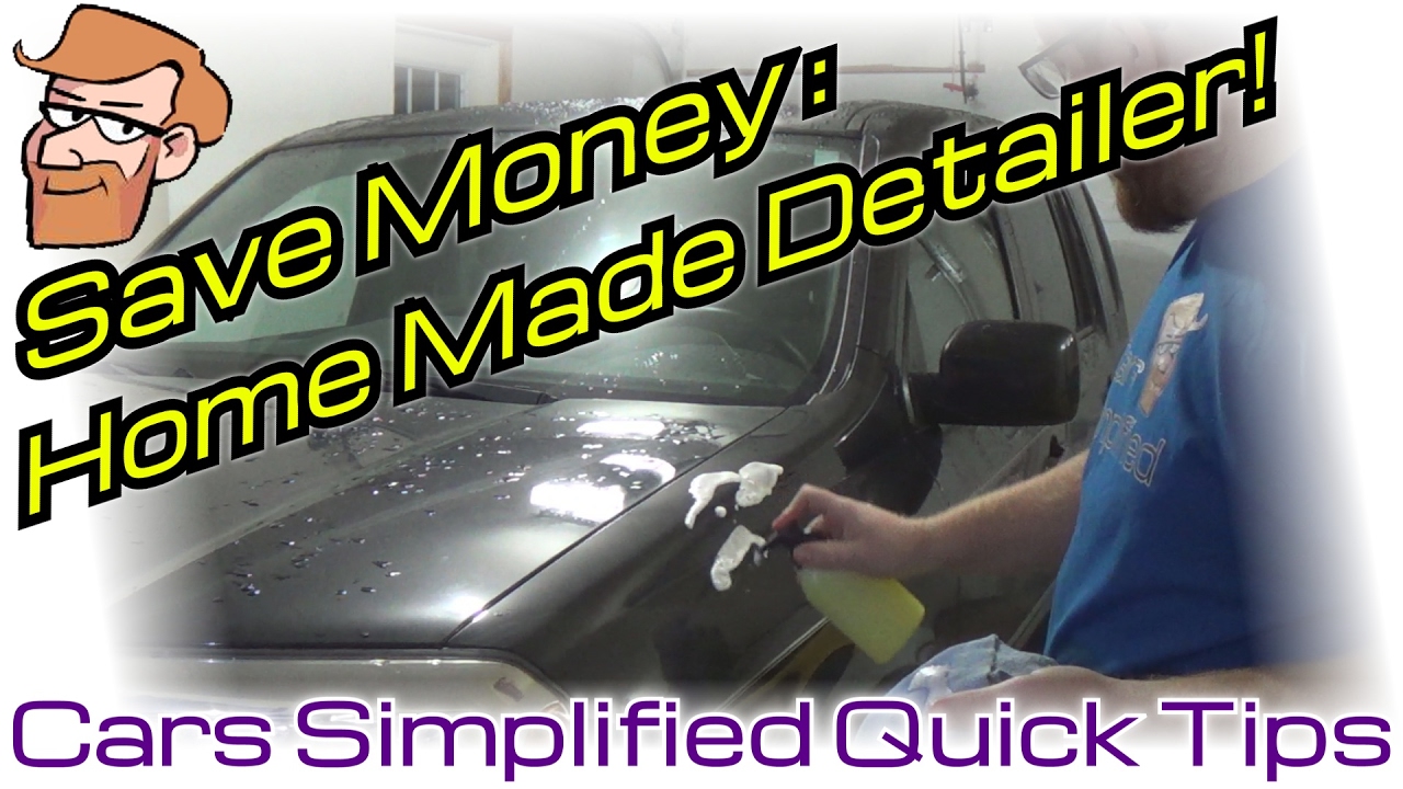 Home Made Detailer Spray &bull; Cars Simplified Quick Tips