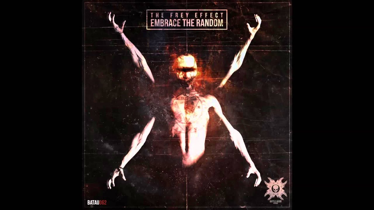 The Frey Effect - Embrace the Random EP