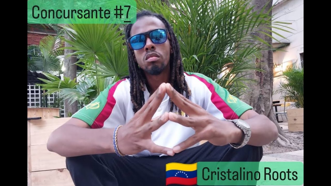 CONCURSANTE #7 - CRISTALINO ROOTS  de Vzla [Zion Challenge 2da Edición - Afro Inity Riddim]