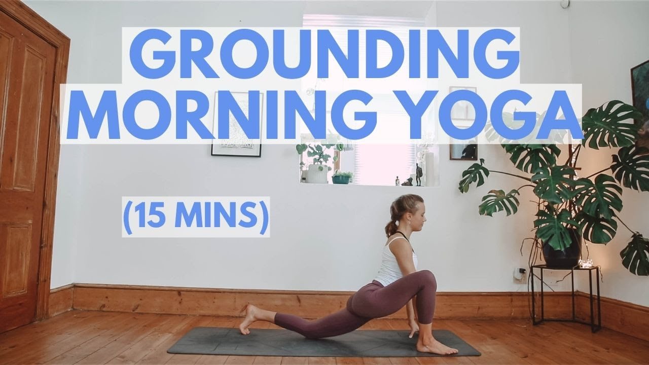 15 Min morning yoga stretch To Calm + Centre | GROUNDING MORNING FLOW