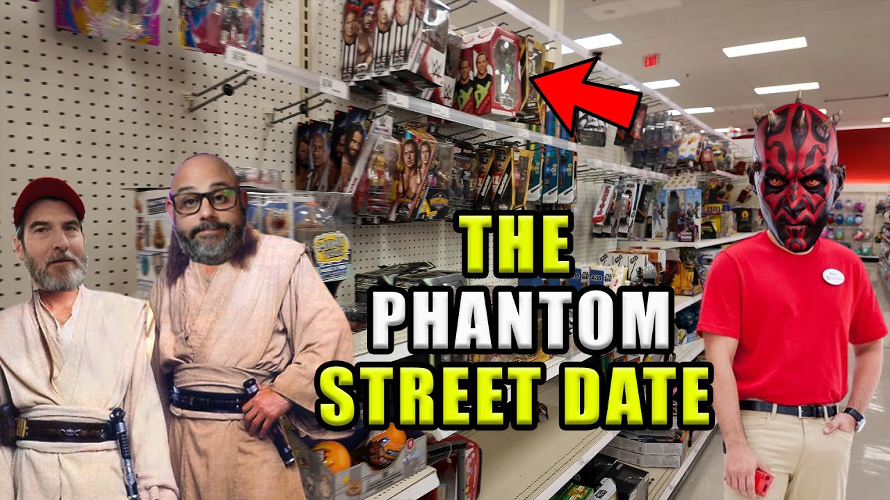 THE PHANTOM STREET DATE!!! Toy Hunting and Again with The Street Date