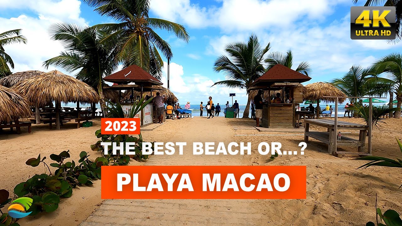 Macao Beach (Playa Macao), 2023 - The Best Beach in Punta Cana or...?