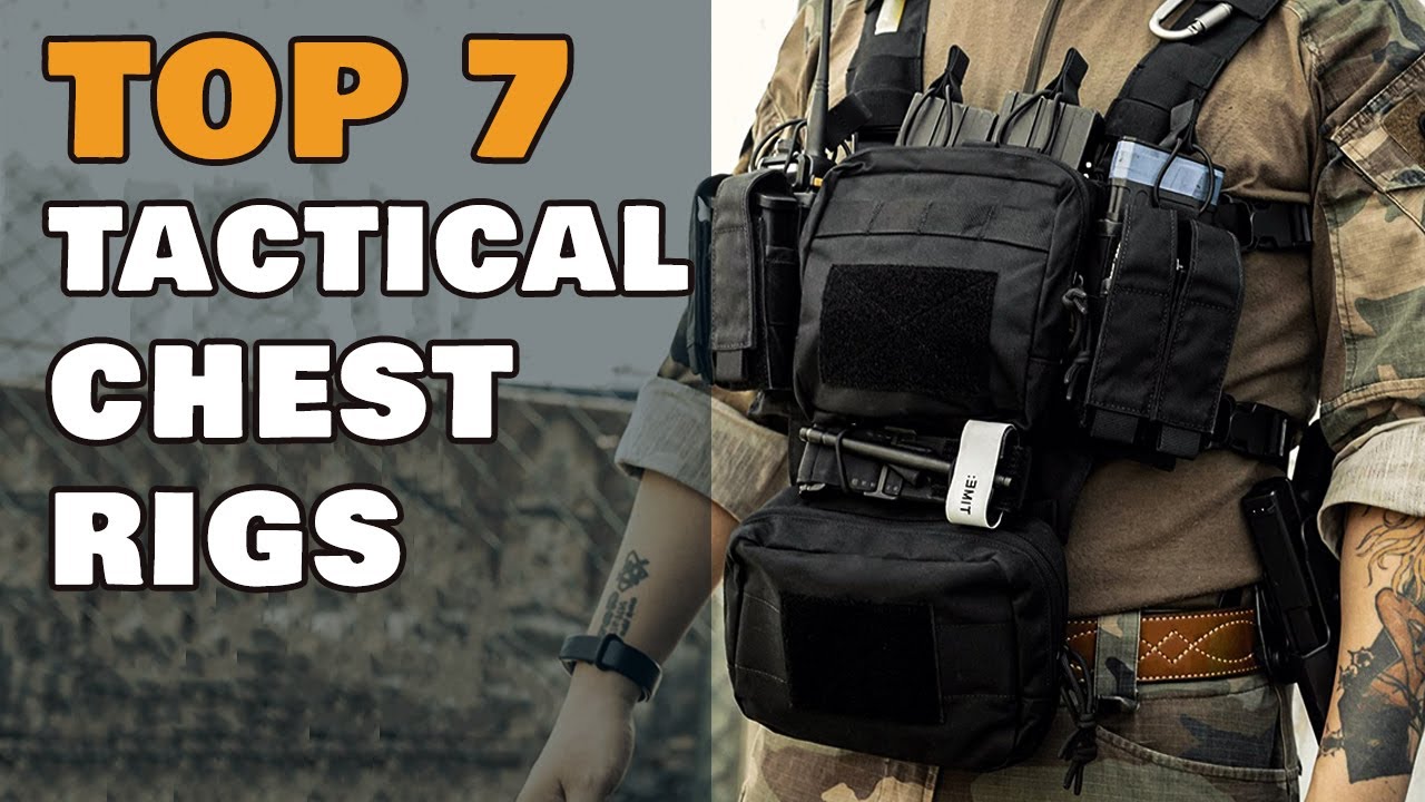 Top 7 Tactical Chest Rigs 2022