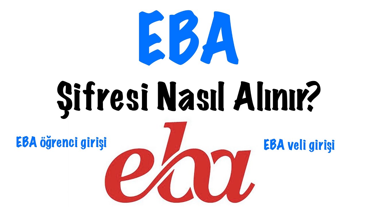 EBA ŞİFRESİ NASIL ALINIR? (Öğrenci Girişi - EBA Veli Girişi)