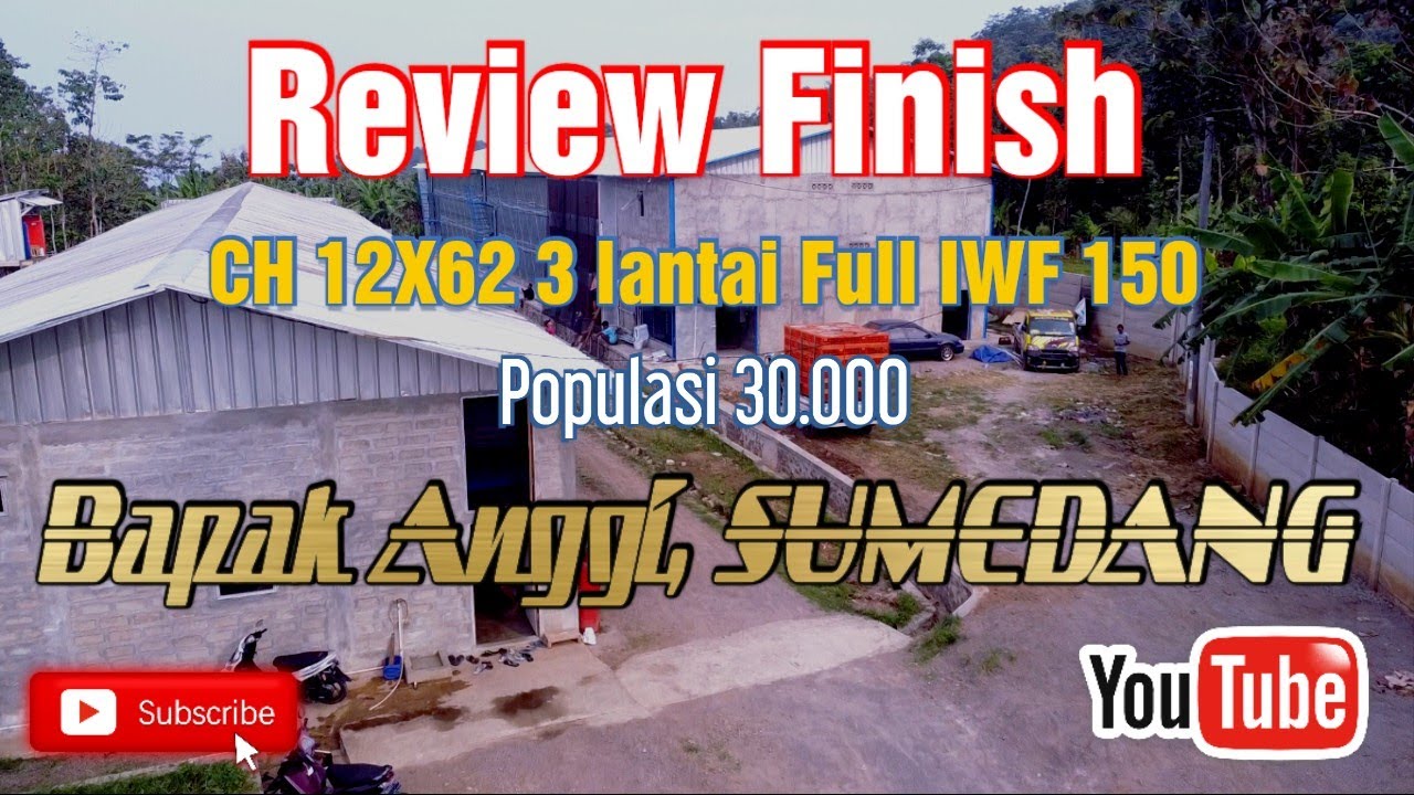 Review Finish CH 3 Lantai Bapak Anggi Sumedang