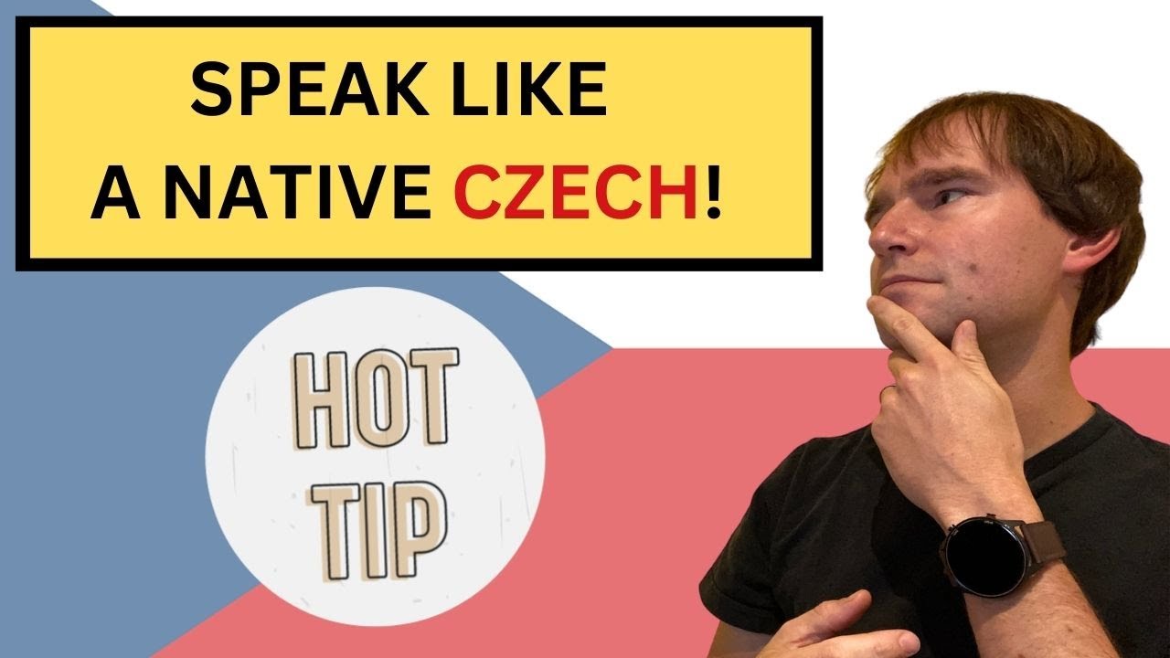 How to speak like a native Czech (tips & tricks)