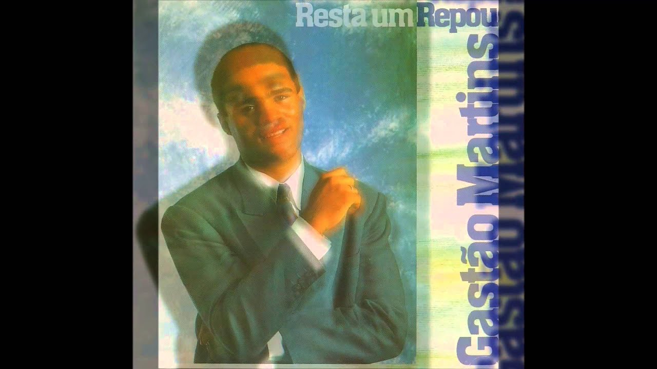 Resta um Repouso - Gast&atilde;o Martins
