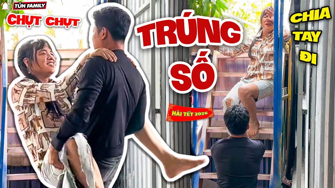 H&Agrave;I TẾT 2026 - Người Y&ecirc;u Cũ Tr&uacute;ng Số 4 Tỏi, Th&uacute;y Liễu Mặt D&agrave;y Đ&ograve;i Quay Lại - Tủn Family