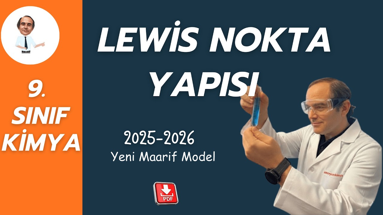 11) Lewis Nokta Yapısı TAM ANLATIM 🔥 Atomlar ve Moleküllerde Lewis Yapısı 9.Sınıf
