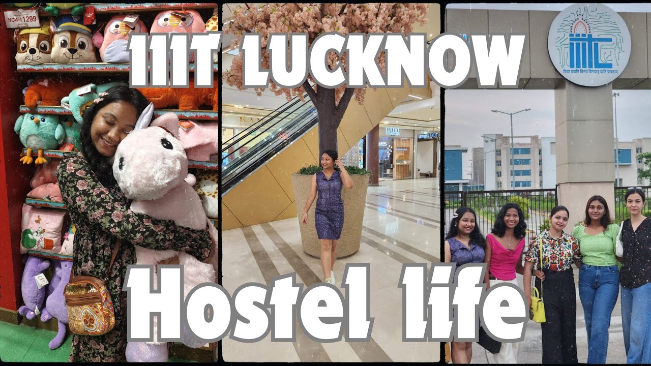 Hostel Life • IIIT LUCKNOW • First time in Hostel!!! 😱