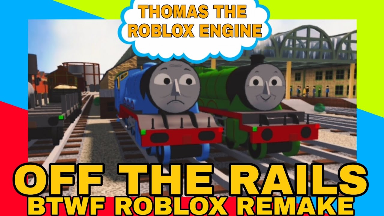 OFF THE RAILS (BTWF Roblox Remake)