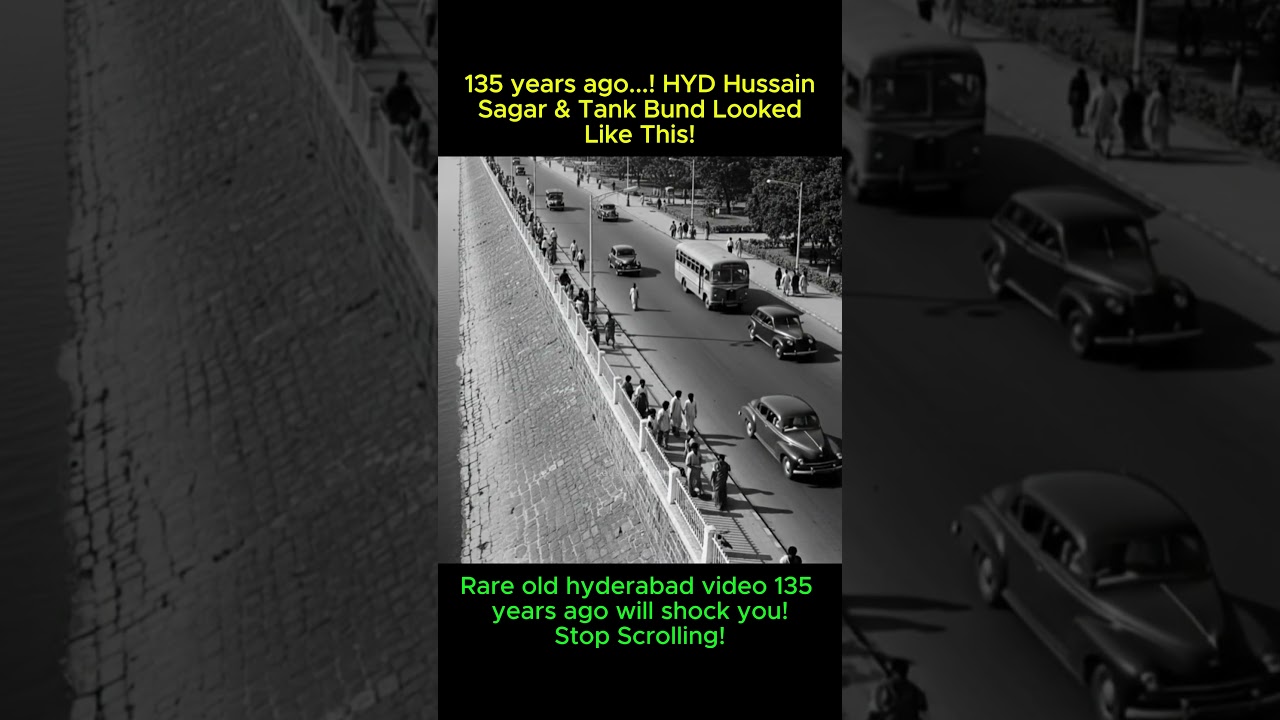 135 Years Ago&hellip;! HYDERABAD Hussain Sagar & Tank Bund Looked Like This! #shorts