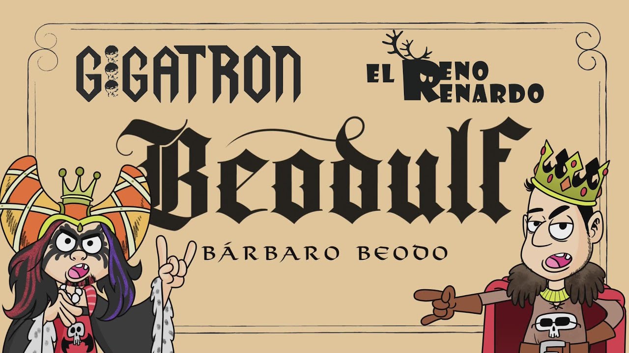 BEODULF, BÁRBARO BEODO - GIGATRON & EL RENO RENARDO - Videoclip oficial