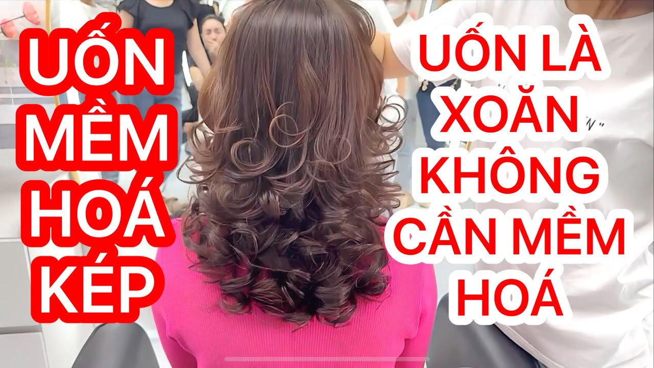 CHIA SẺ KỸ THUẬT UỐN MỀM HOÁ KÉP KHÔNG CANH MỀM HOÁ_ UỐN LÀ XOĂN _ NGỌC TÓC