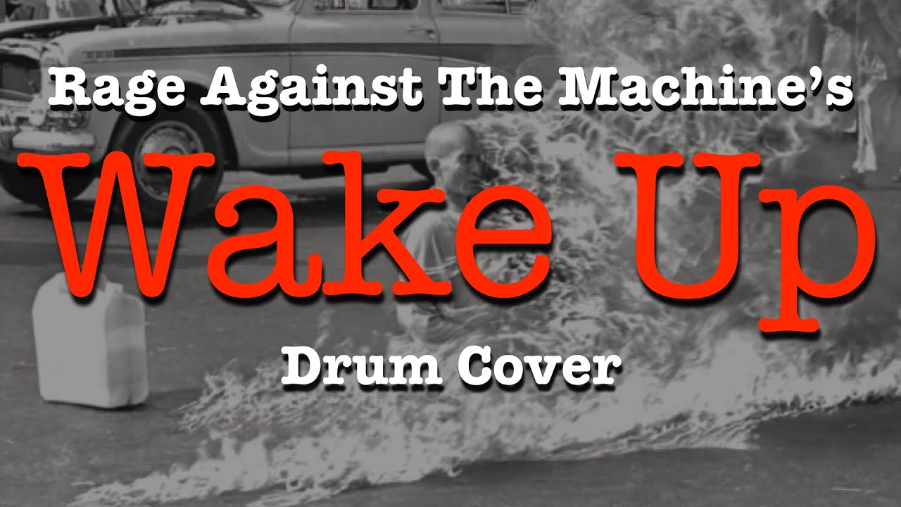 Wake Up - Rage Against The Machine - Drum cover