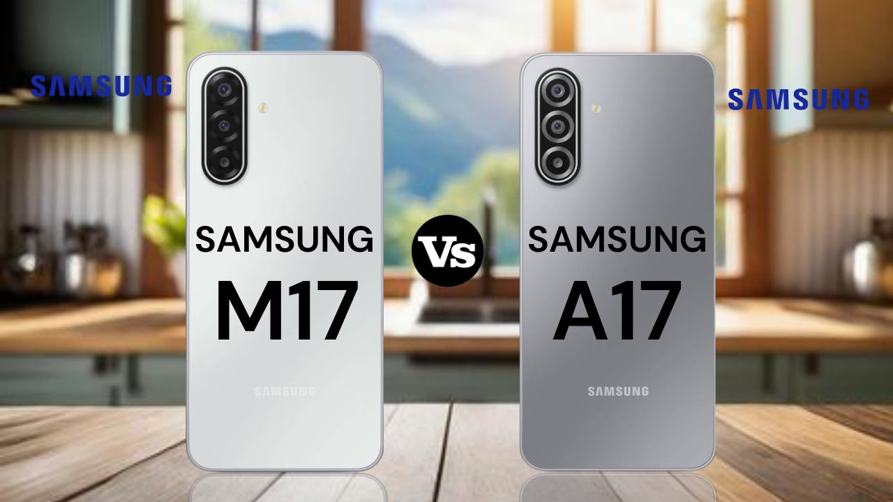 Samsung M17 Vs Samsung A17 | Full Comparison | SB Tech
