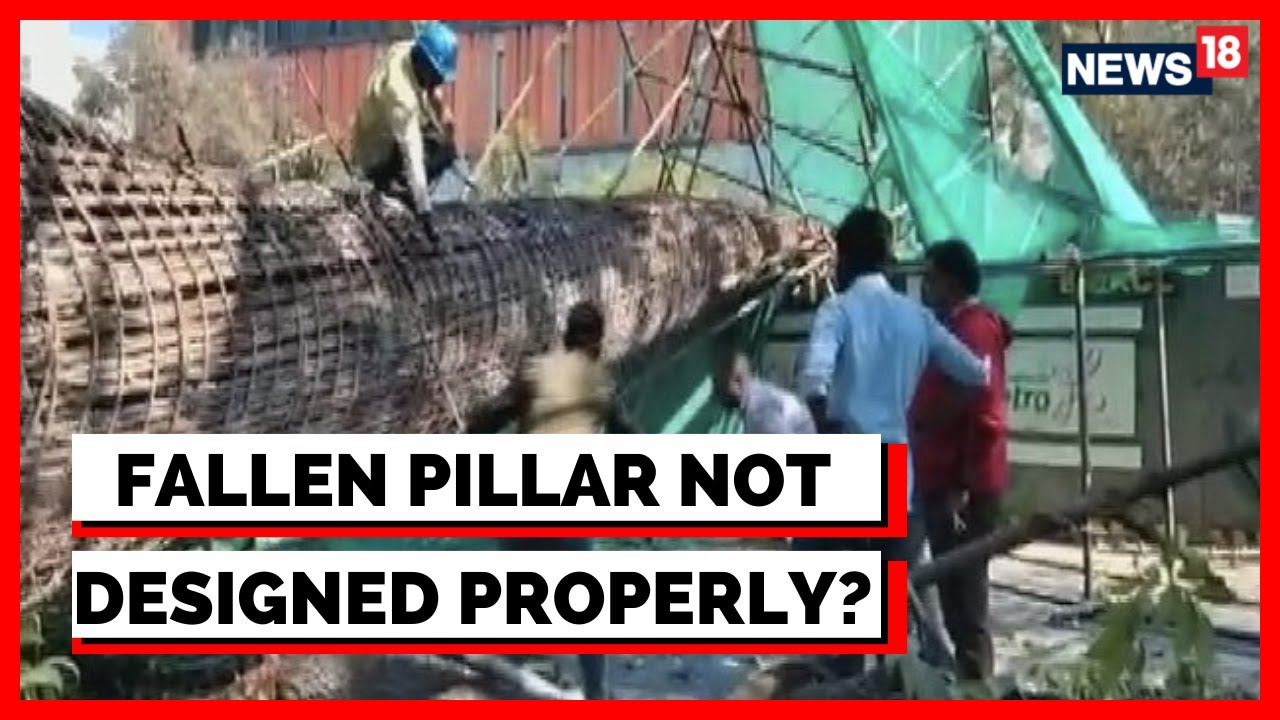 Bengaluru Metro Pillar Collapse: IISC Reports Claim Metro Pillar Was Not Designed Properly | News18