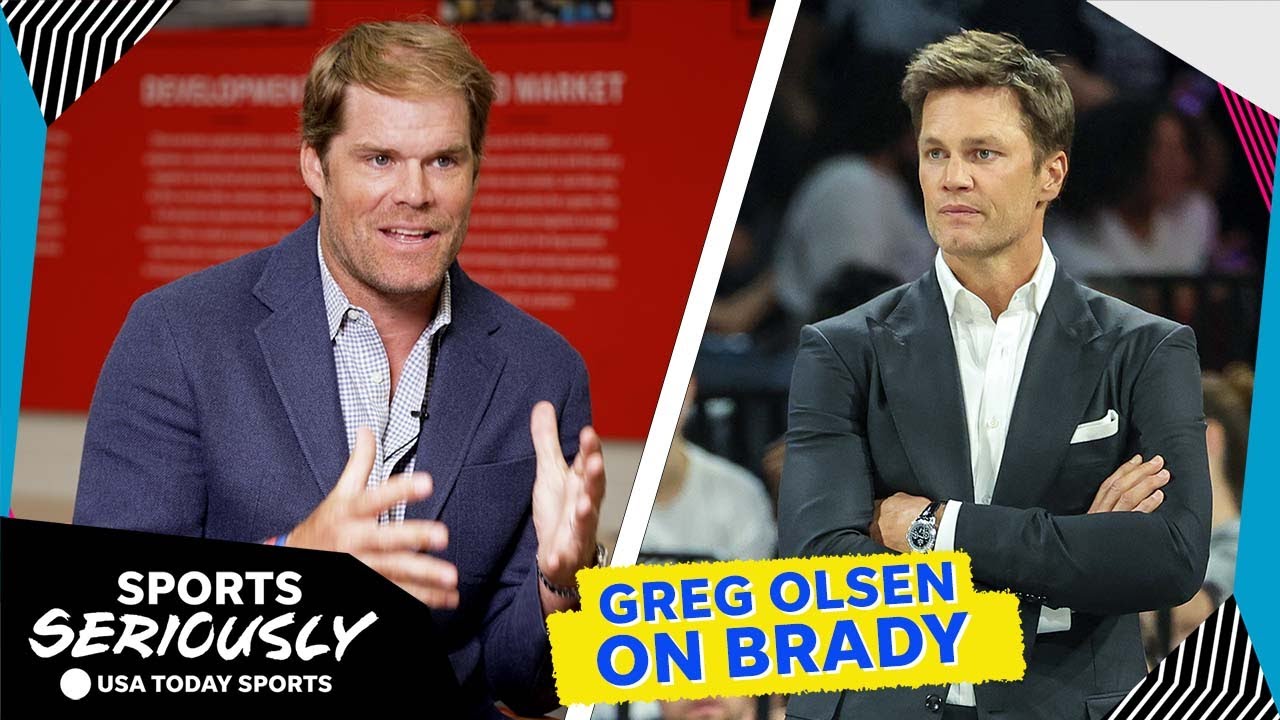 Greg Olsen shares advice he gave to Tom Brady ahead of broadcasting debut | Sports Seriously