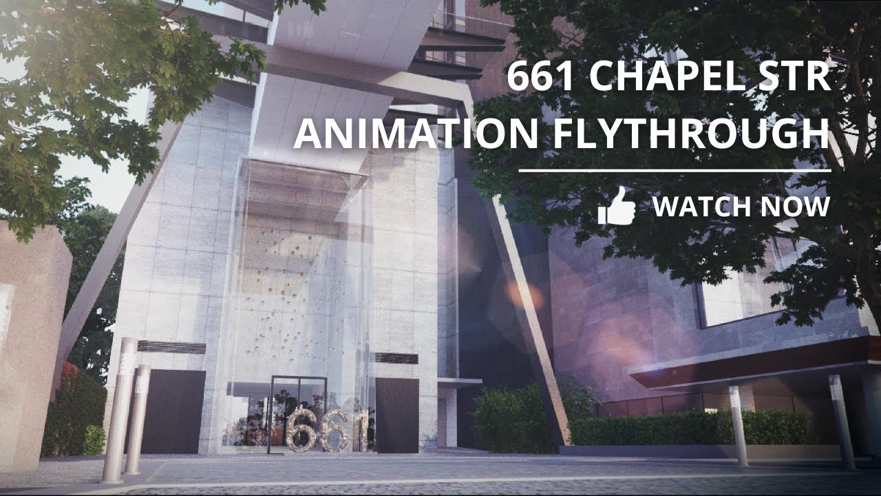 ANIMATION FLYTHROUGH VIDEO OF 661 CHAPEL STR for GAMUDA
