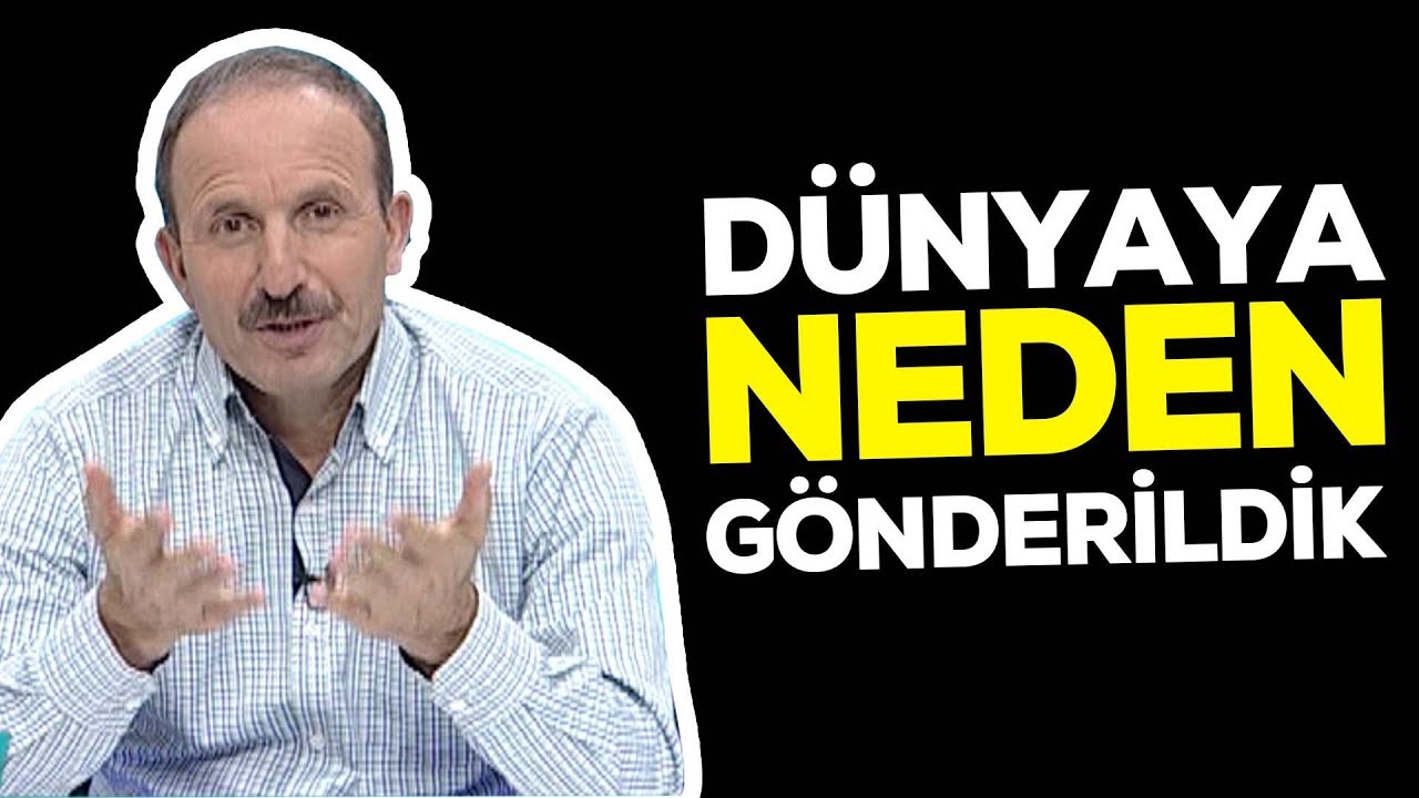 DÜNYAYA NEDEN GÖNDERİLDİK? - DOST TV - SEYFETTİN BULUT