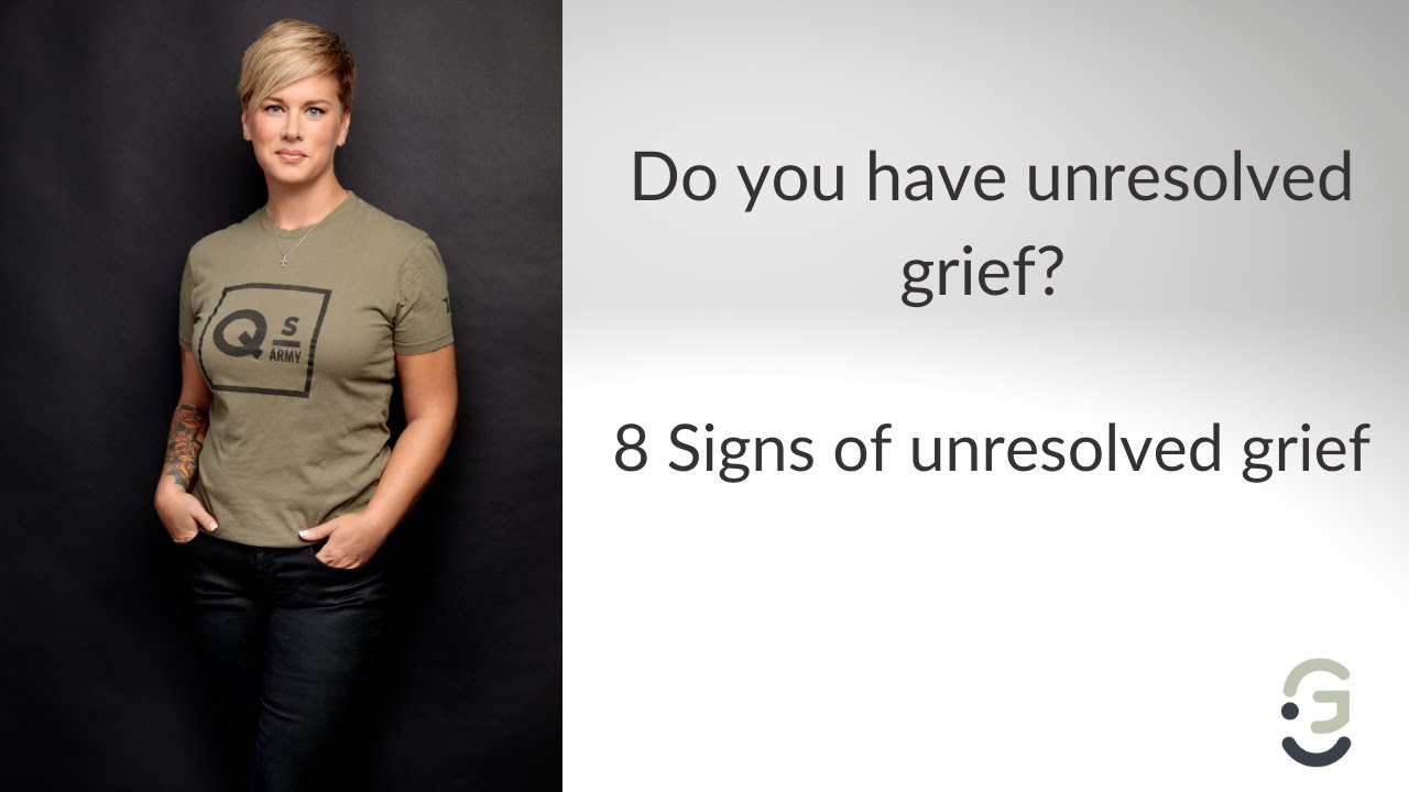 Identifying Unresolved Grief: 8 Signs to Watch Out For