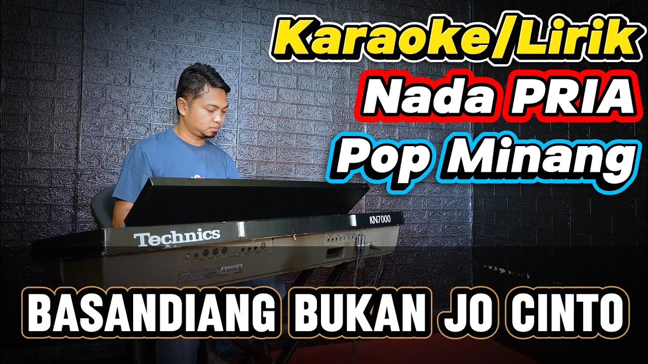 BASANDIANG BUKAN JO CINTO ( Rayola ) - Karaoke/Lirik Nada PRIA