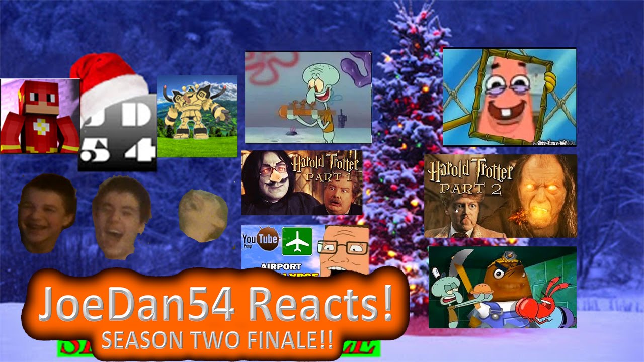 JoeDan54 Reacts! SEASON 2 FINALE!! Christmas YTPs, Flesh Eatin' Slugs, & much MOAR! - S2E30