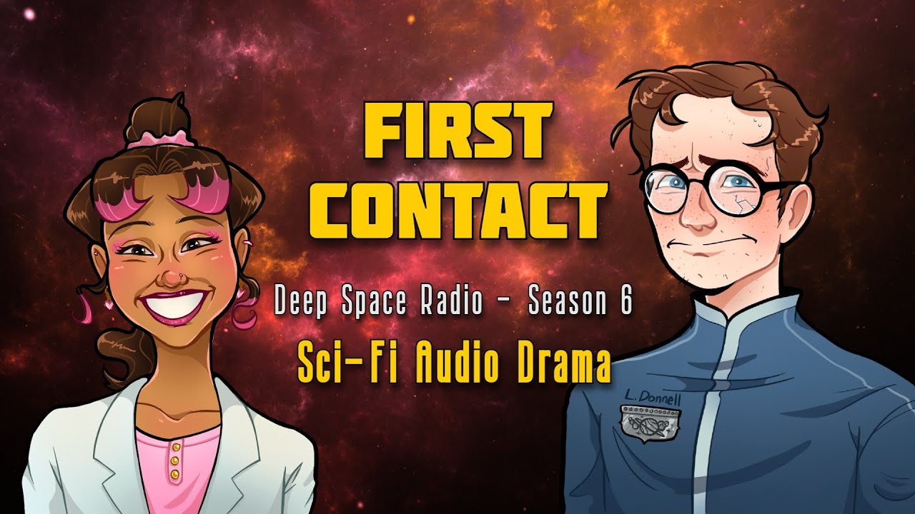 FIRST CONTACT | Sci-Fi Radio Adventure | [Season 6 - FULL STORY]