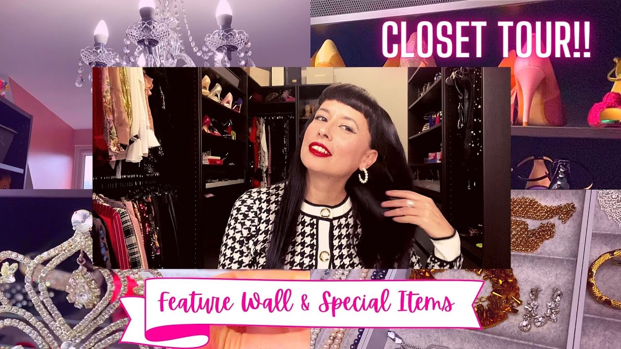 Closet Tour - Feature Wall & Special items