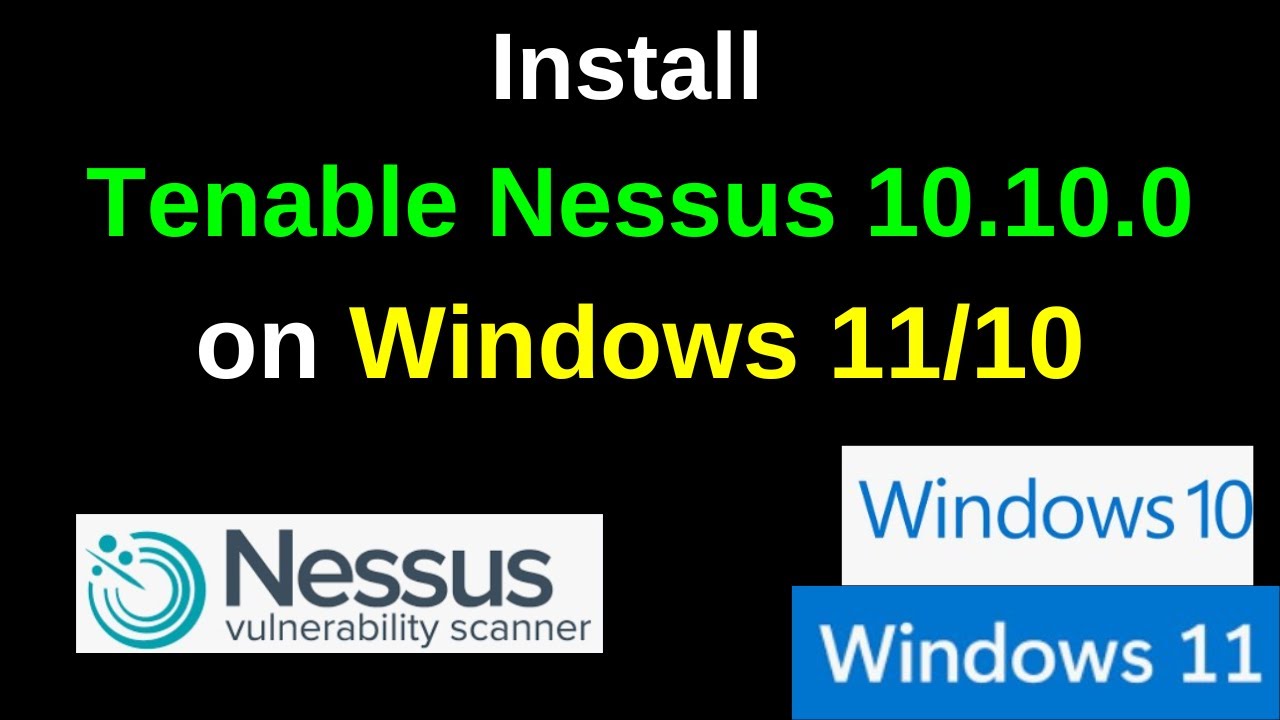 Как установить и настроить Tenable Nessus 10.10.0 в Windows 11/10 — полное пошаговое руководство!