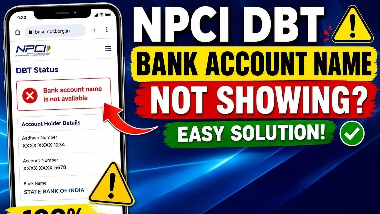 NPCI DBT Bank Account Name Not Showing Problem Fix (2026) | DBT Account Not Visible Solution