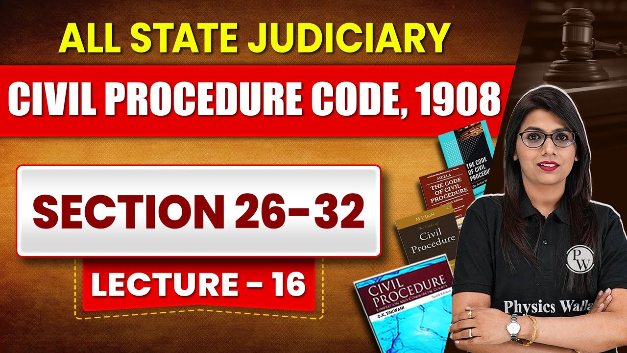 Civil Procedure Code, 1908 | Lecture 16 | CPC 1908 | Section 26-32 | Judiciary By PW