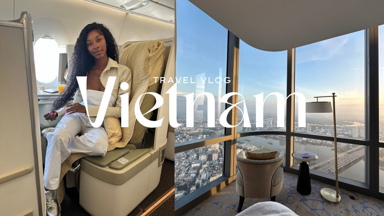 First Class to Vietnam 🇻🇳 Travel Vlog | Ho Chi Minh & Da Nang Itinerary | Restaurant + Activities