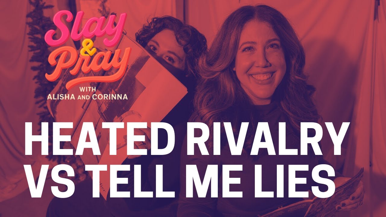 Heated Rivalry vs Tell Me Lies