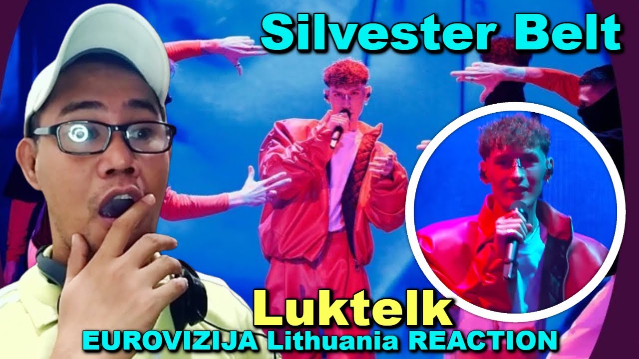 Silvester Belt – Luktelk - EUROVIZIJA Lithuania REACTION