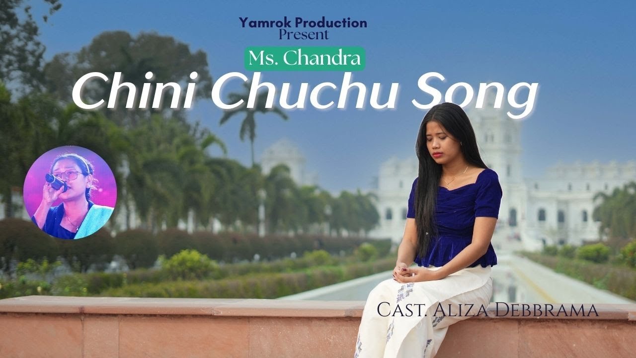 CHINI CHUCHU SONG || OFFICIAL GOSPEL SONG BY MS. CHANDRA DEBBARMA || YAMROK PRODUCTION