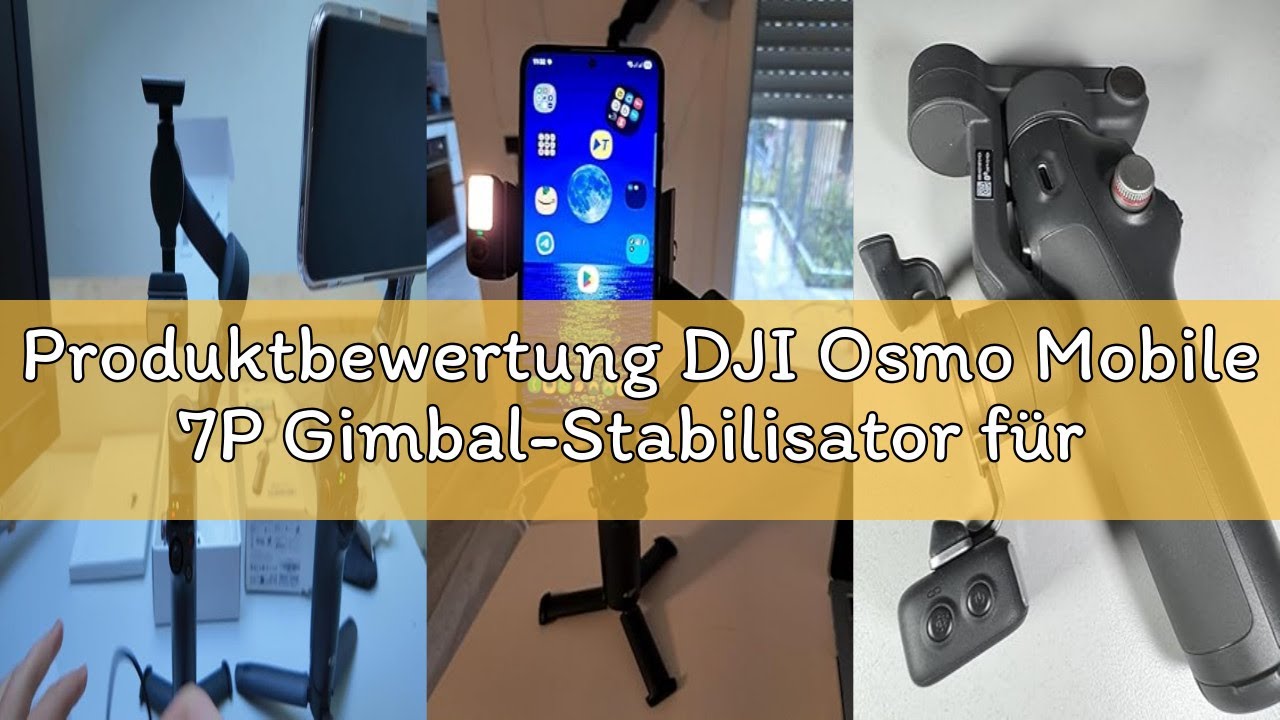 Produktbewertung DJI Osmo Mobile 7P Gimbal-Stabilisator für iPhone, Android, Natives Tracking, Beleu