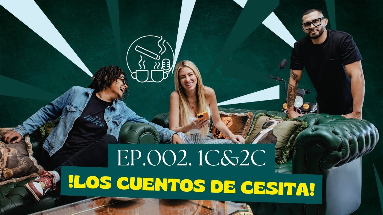 EP 002. 1C&2C CON CÉSAR RANGEL  