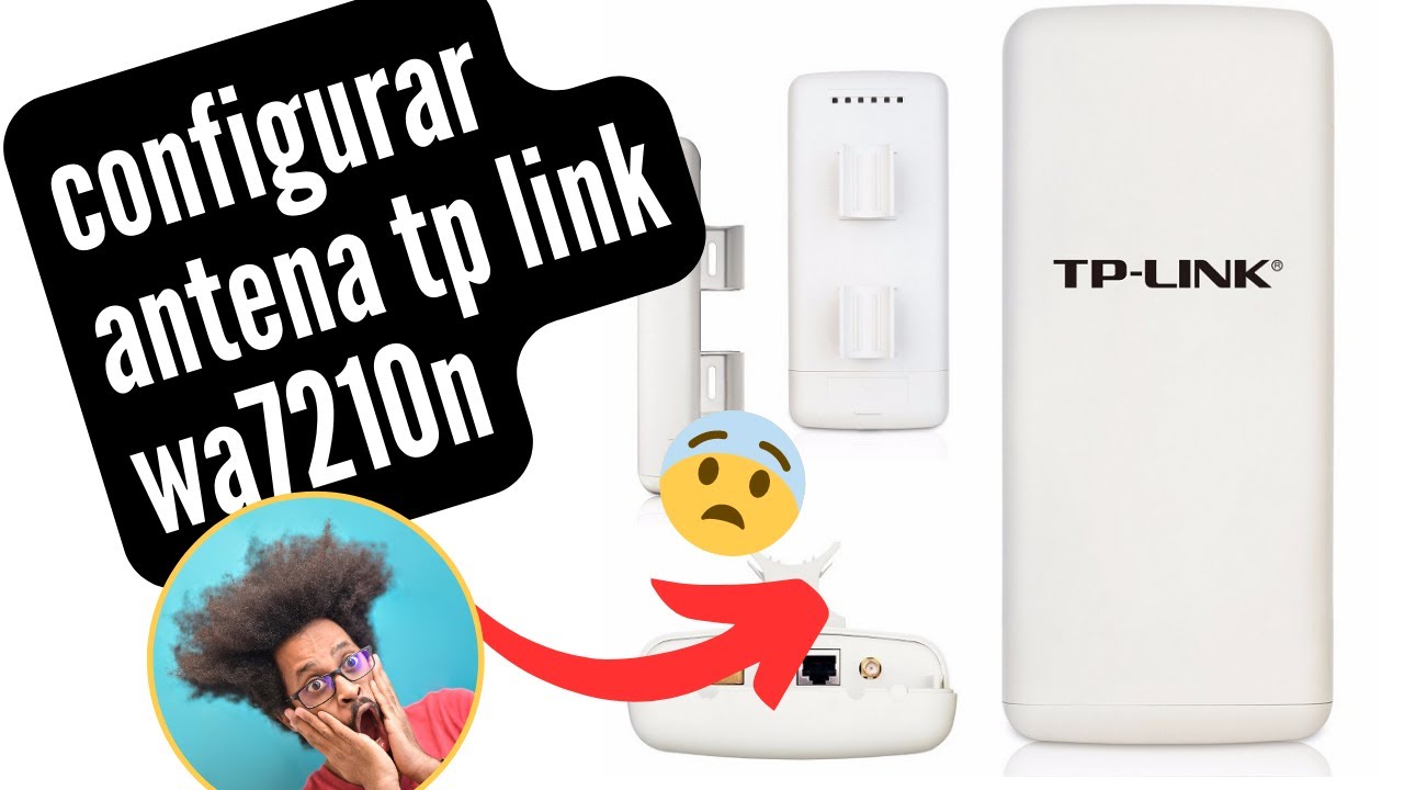 Como Configurar Una Antena WIFI TP-LINK WA7210N modo cliente