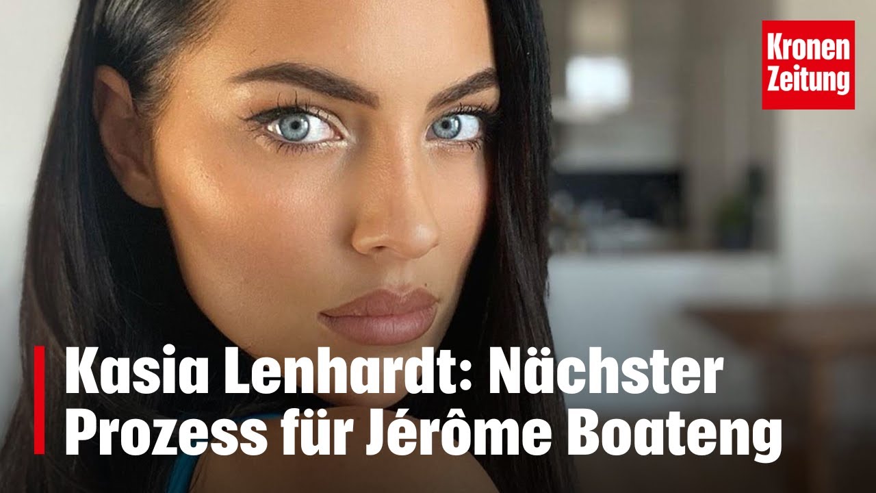 Fall Kasia Lenhardt: Nächster Prozess für Fußballstar Jérôme Boateng | krone.tv NEWS