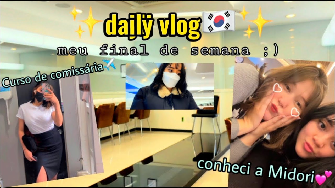 Daily Vlog🇰🇷: Curso de comissária de bordo✈️ + conheci a Midori💜!!